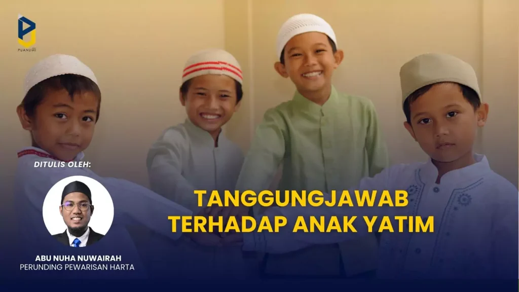 Tanggungjawab Terhadap Anak Yatim Blog Pewarisan Tanggungjawab Terhadap Anak Yatim 1024x576