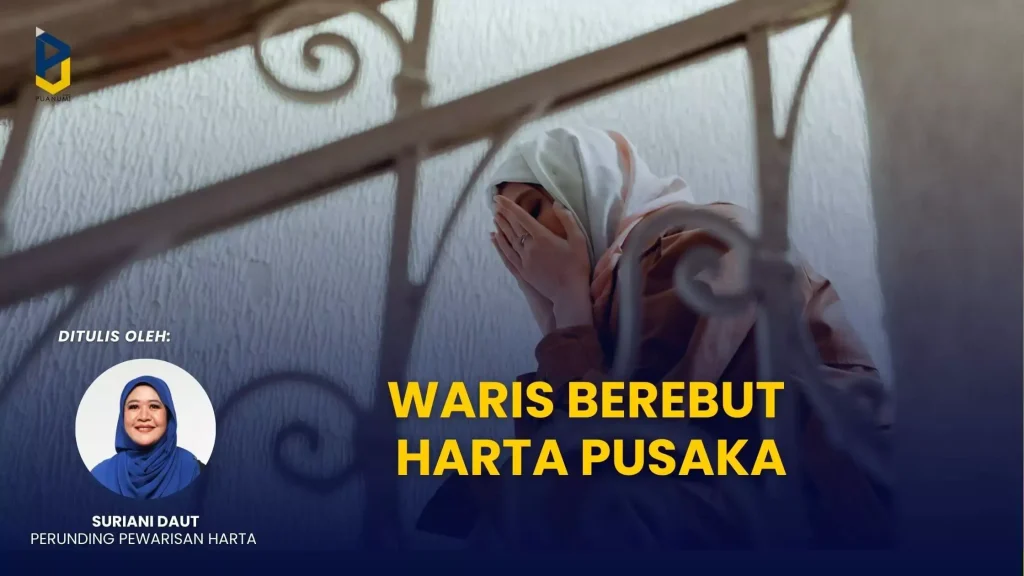 Waris Berebut Harta Pusaka Waris Berebut Harta Pusaka 1024x576